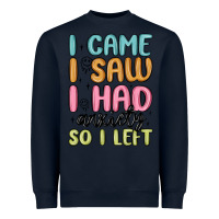 Navy i came i saw i had anxiety so i left Heavyweight Sweatshirt - MaliasSmallBusiness