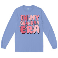Colony Blue in my grandma era Long Sleeve Tee - MaliasSmallBusiness