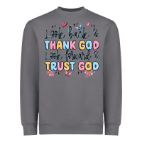 Storm look back and thank god look forward and trust god Heavyweight Sweatshirt - MaliasSmallBusiness