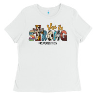 White she i̇s strong proverbs 31 25 Ladies Tee - JahusDesignShop