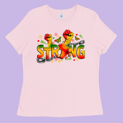 Strong Juneteenth Ladies Tee Designed By Zillion Design Studio