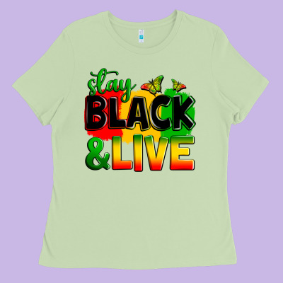 Stay Black And Live Ladies Tee Designed By Zillion Design Studio
