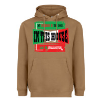 Toasted Coconut MY HUSBAND IS THE BOSS IN THIS HOUSE SAID NO ITALIAN EVER Heavyweight Hoodie - Bettercallsaul