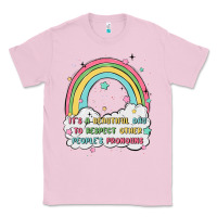 Bubblegum Pink beautiful day to respect pronouns Classic Tee - MaliasSmallBusiness