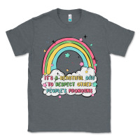 Charcoal Heather beautiful day to respect pronouns Classic Tee - MaliasSmallBusiness