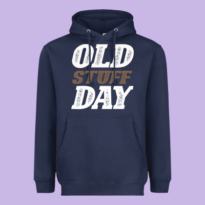 National Old Stuff Day Funny Gift Heavyweight Hoodie Designed By Bettercallsaul