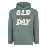 Sage National Old Stuff Day Funny Gift Heavyweight Hoodie - Bettercallsaul
