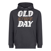 Smoke National Old Stuff Day Funny Gift Heavyweight Hoodie - Bettercallsaul