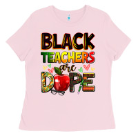 Bubblegum Pink black teachers are dope Ladies Tee - Zillion Design Studio