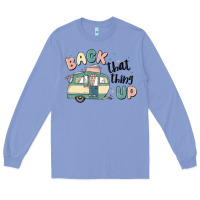 Colony Blue back that thing up Long Sleeve Tee - MaliasSmallBusiness