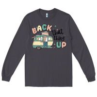 Smoke back that thing up Long Sleeve Tee - MaliasSmallBusiness
