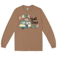Toasted Coconut back that thing up Long Sleeve Tee - MaliasSmallBusiness