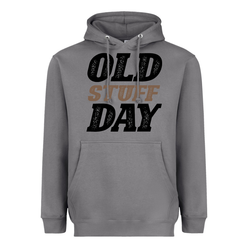 National Old Stuff Day Funny Gift Heavyweight Hoodie by Bettercallsaul | Teevron