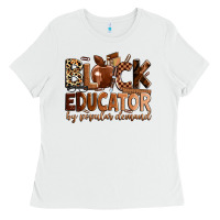 White black educator by popular demand Ladies Tee - Zillion Design Studio