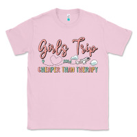 Bubblegum Pink girls trip cheaper than therapy Classic Tee - MaliasSmallBusiness