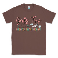 Chestnut girls trip cheaper than therapy Classic Tee - MaliasSmallBusiness