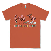 Copper girls trip cheaper than therapy Classic Tee - MaliasSmallBusiness