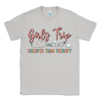 Moon Dust girls trip cheaper than therapy Classic Tee - MaliasSmallBusiness
