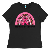 Black in october we wear pink Ladies Tee - RanaPortraitStore