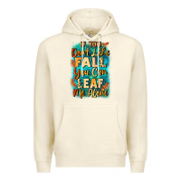 If You Don't Like Fall You Can Leaf Me Alone Premium Hoodie | Teevron