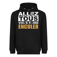 Black Allez Tous Vous Enculer Heavyweight Hoodie - Bettercallsaul