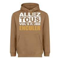Toasted Coconut Allez Tous Vous Enculer Heavyweight Hoodie - Bettercallsaul