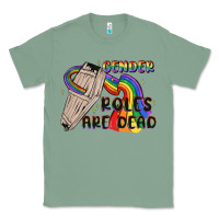 Sage gender roles are dead Classic Tee - MaliasSmallBusiness