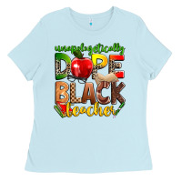 Baby Blue unapologetically dope black teacher Ladies Tee - Zillion Design Studio
