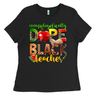 Black unapologetically dope black teacher Ladies Tee - Zillion Design Studio