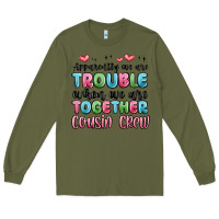 Army Green apparently we are trouble when we are together cou Long Sleeve Tee - MaliasSmallBusiness