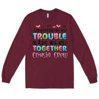 Burgundy apparently we are trouble when we are together cou Long Sleeve Tee - MaliasSmallBusiness
