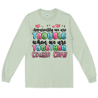 Matcha apparently we are trouble when we are together cou Long Sleeve Tee - MaliasSmallBusiness