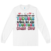White apparently we are trouble when we are together cou Long Sleeve Tee - MaliasSmallBusiness