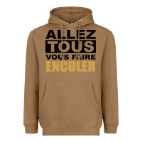Toasted Coconut Allez Tous Vous Enculer Heavyweight Hoodie - Bettercallsaul