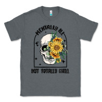 Charcoal Heather mentally ill but totally chill Classic Tee - MaliasSmallBusiness