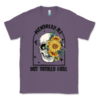 Lavender mentally ill but totally chill Classic Tee - MaliasSmallBusiness