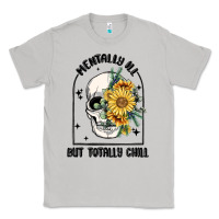 Moon Dust mentally ill but totally chill Classic Tee - MaliasSmallBusiness