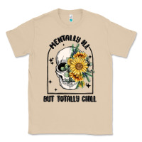 Mushroom mentally ill but totally chill Classic Tee - MaliasSmallBusiness