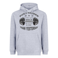 Heather Grey push harder Heavyweight Hoodie - Bettercallsaul