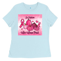 Baby Blue in october we wear pink pumpkin Ladies Tee - RanaPortraitStore