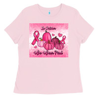Bubblegum Pink in october we wear pink pumpkin Ladies Tee - RanaPortraitStore