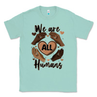 Seafoam we are all humans Classic Tee - MaliasSmallBusiness