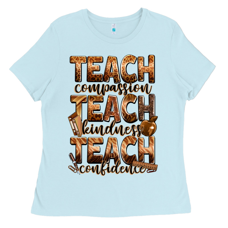 Teach Compassion Teach Kindness Teach Confidence Ladies Tee by Zillion Design Studio | Teevron