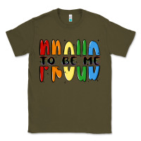 Army Green proud to be me Classic Tee - MaliasSmallBusiness