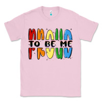Bubblegum Pink proud to be me Classic Tee - MaliasSmallBusiness