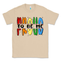 Mushroom proud to be me Classic Tee - MaliasSmallBusiness