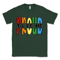 Sports Green proud to be me Classic Tee - MaliasSmallBusiness