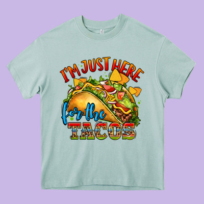 Im Just Here For The Tacos Heavy Core Tee Designed By Cts Tumbler Store