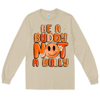 Mushroom be a buddy not a bully Long Sleeve Tee - MaliasSmallBusiness