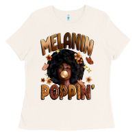 Bone melanin poppin Ladies Tee - Zillion Design Studio